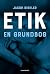 Etik - en grundbog