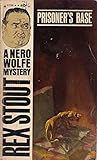 Prisoner's Base by Rex Stout