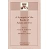 A Synopsis of the Books of Adam and Eve (Early Judaism & Its Literature) A Synopsis of the Books of Adam and Eve (Early Judaism & Its Literature)