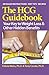 The HCG Guidebook by Felicia Weiss Ph.D. (2011-07-14)