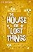 The House For Lost Things