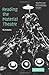 Reading the Material Theatre (Theatre and Performance Theory) ( Paperback ) by Knowles, Ric published by Cambridge University Press