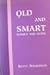 Old and Smart: Women and Aging