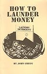 How to Launder Money