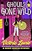 Ghouls Gone Wild by Laurie, Victoria [Signet,2010] (Mass Market Paperback)