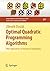 Optimal Quadratic Programming Algorithms: With Applications to Variational Inequalities (Springer Optimization and Its Applications) by Zdenek Dost?l (2009-03-05)