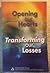 By Al-Anon - Opening our Hearts Transforming our Losses