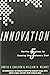 Innovation by Curtis R. Carlson