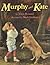 Murphy and Kate [Paperback] [2007] (Author) Ellen Howard, Mark Graham