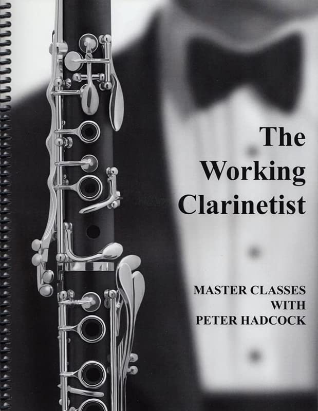 The Working Clarinetist (Spiral-bound)