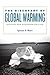 The Discovery of Global Warming: Revised and Expanded Edition (New Histories of Science, Technology, and Medicine) Revised edition by Weart, Spencer R. (2008) Paperback