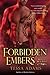 Forbidden Embers A Dragons Heat Novel by Adams, Tessa [NAL,2011] (Paperback)