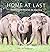 Home At Last: Animal Sanctu...