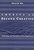 America as Second Creation: Technology and Narratives of New Beginnings by David E. Nye (2003-05-01)
