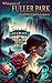 Whispers of Fuller Park: Li...