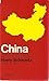 China - An Introduction to China, Its Role in the Modern World and Its Importance for the Future