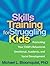 By Michael L. Bloomquist PhD Skills Training for Struggling Kids: Promoting Your Child's Behavioral, Emotional, Academic, and Soc (1st Edition)