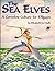 The Sea Elves: A Complete Culture for Elfquest