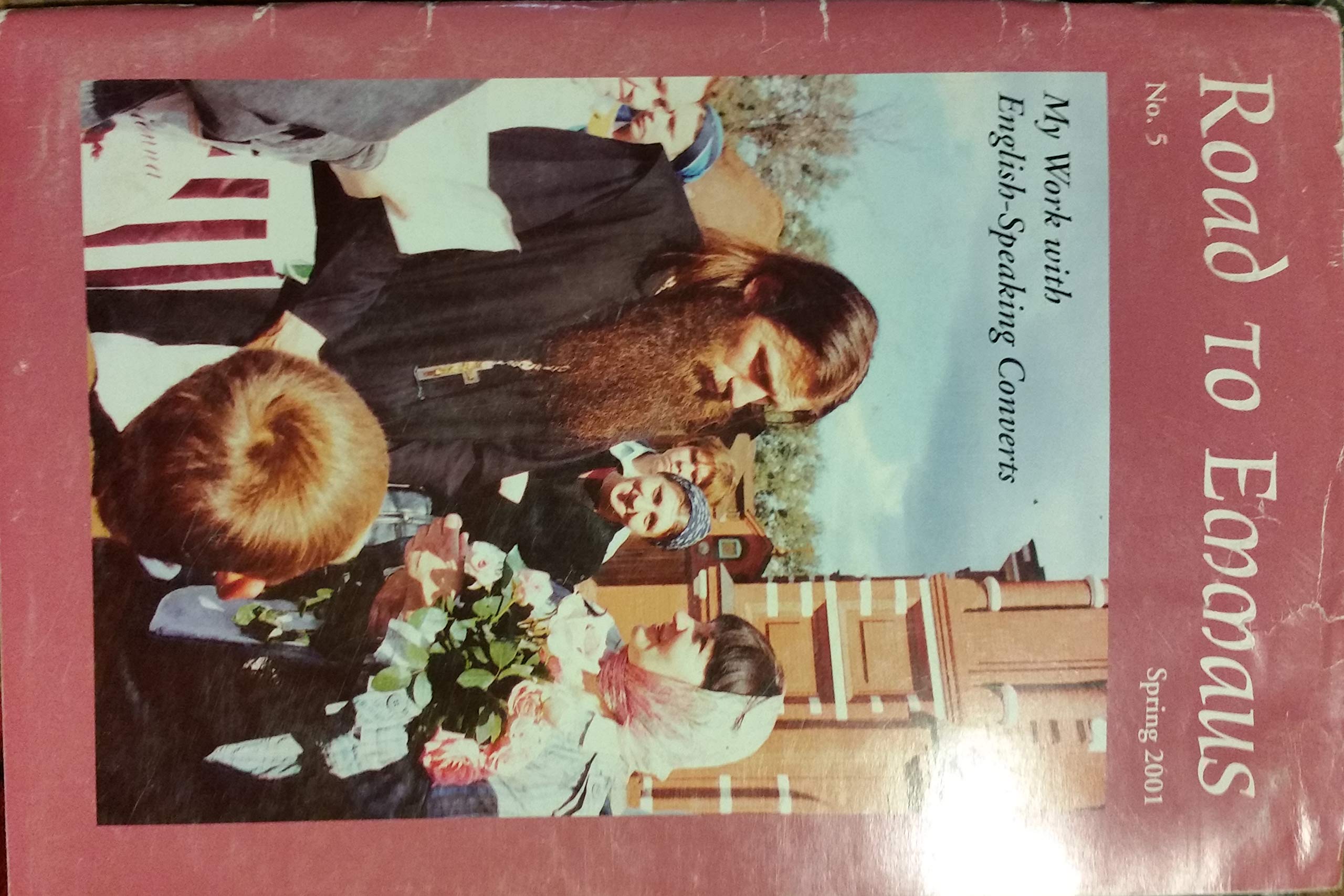 Road to Emmaus Spring 2001 No 5 (Paperback)