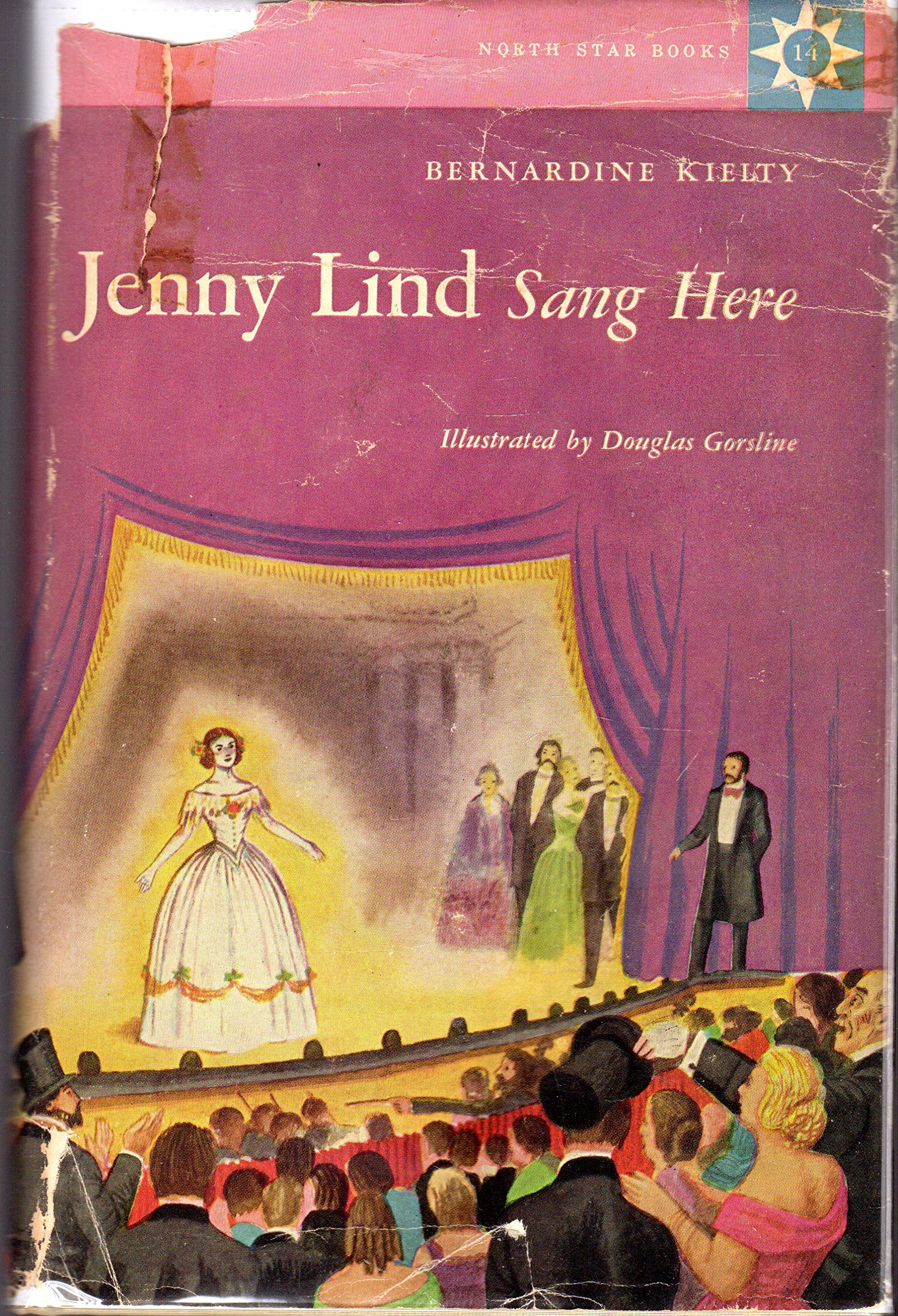 Jenny Lind sang here (North Star books [14])