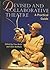 Devised and Collaborative Theatre: A Practical Guide (2002-07-31)