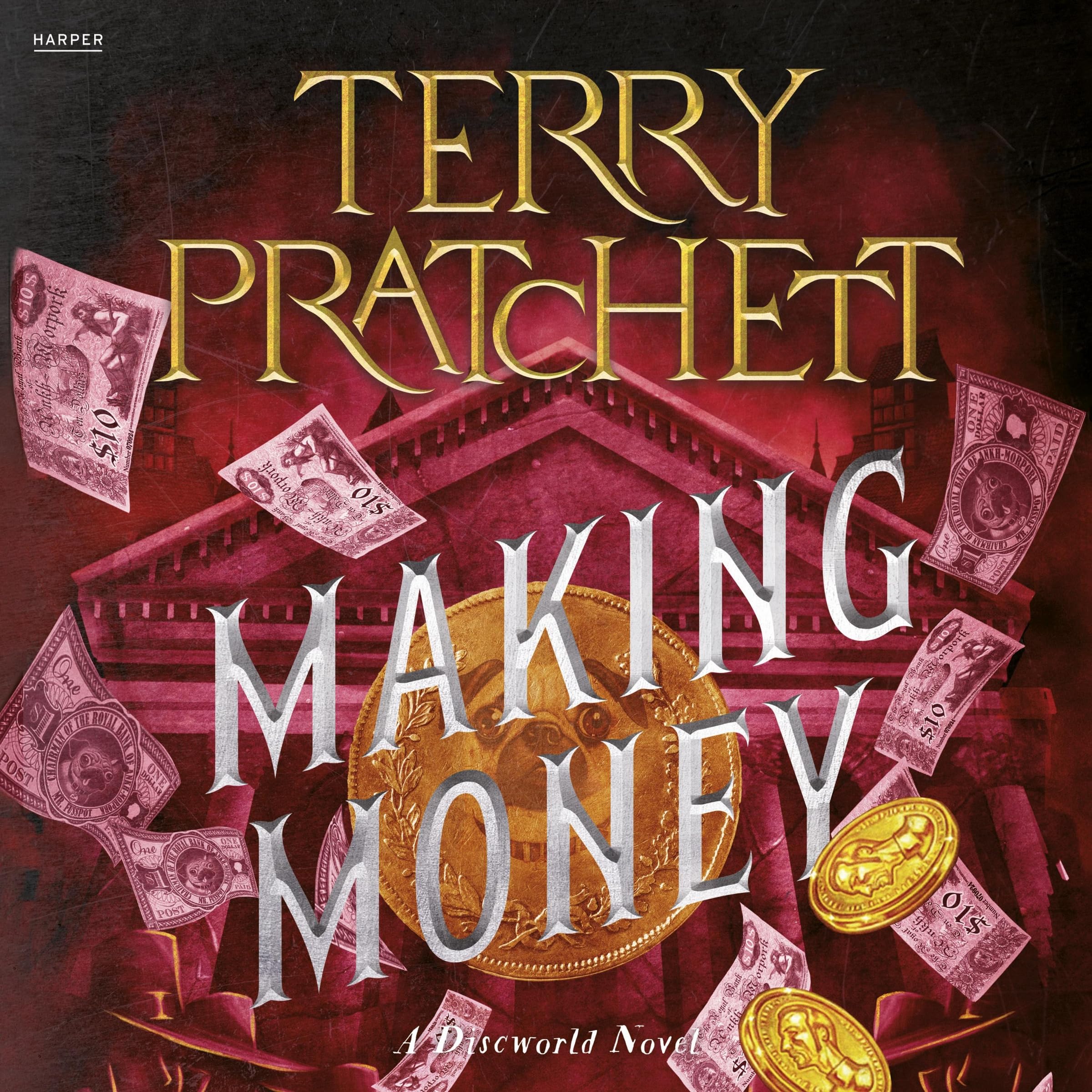 Making Money: A Novel of Discworld