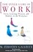 Inner Game of Work Focus, Learning, Pleasure, & Mobility in the Workplace (Paperback, 2001)