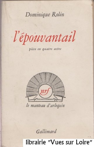L'EPOUVANTAIL: PIECE EN QUATRE ACTES (BEAUX PAPIERS)