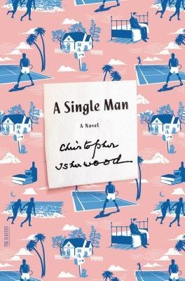 A Single Man: A Novel (Reprint) [Paperback]
