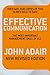 (Effective Communication (Revised Edition): The most important management skill of all (Most Important Management Tool of All)) [By: Adair, John] [Sep, 2009]