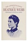 The Apprenticeship of Beatrice Webb