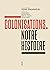 Colonisations: Notre histoire (French Edition)