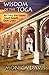 Wisdom of the Toga: Mythic Patterns That Shape Our Lives by Monica Davis (2012-10-31)