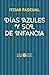 Días azules y sol de infancia