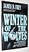 Winter of the Wolves by James N. Frey (1993-12-03)