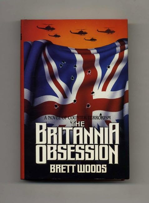 The Britannia Obsession - 1st Edition/1st Printing (Hardcover)