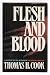 Flesh and Blood