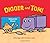 Digger and Tom! by Braun, Sebastien (2013) Hardcover