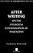 After Writing: On the Liturgical Cosummation of Philosophy 1st (first) Edition by Pickstock, Catherine published by Wiley-Blackwell (1997)