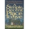 A Simple, Decent Place to Live: The Building Realization of Habitat for Humanity