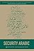 Security Arabic (Essential Middle Eastern Vocabularies) Paperback February 28, 2013