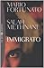 Immigrato by Fortunato, Mario - Methnani (2006) Paperback