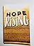 Hope Rising: Finding Hope in a Turbulent World