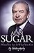 What You See is What You Get by Alan Sugar (2010-09-30)