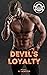 Devil's Loyalty (Devil's Di...