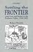 Settling the Frontier: Land, Law and Society in the Peshawar Valley, 1500-1900