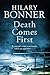 Death Comes First by Hilary Bonner (2016-02-01)
