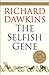 by Richard Dawkins The Selfish Gene: 30th Anniversary Edition--with a new Introduction by the Author(text only)3rd (Third) edition[Paperback]2006