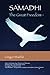 Samadhi The Great Freedom by Gregor Maehle by Gregor Maehle