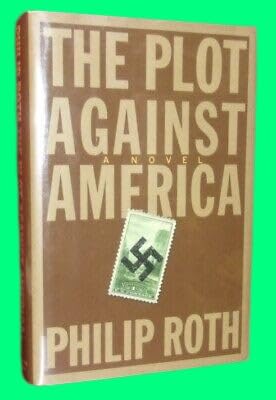 THE PLOT AGAINST AMERICA First edition Alternate History Lindbergh